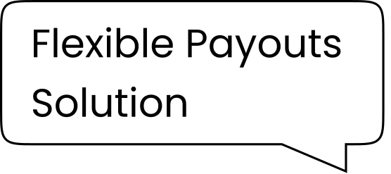 Payouts flexible